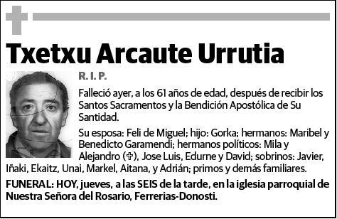 ARCAUTE URRUTIA,TXETXU