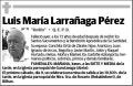 LARRAÑAGA PEREZ,LUIS MARIA