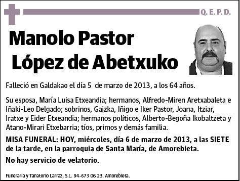 PASTOR LOPEZ DE ABETXUKO,MANOLO