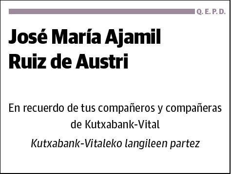 AJAMIL RUIZ DE AUSTRI JOSE MARIA