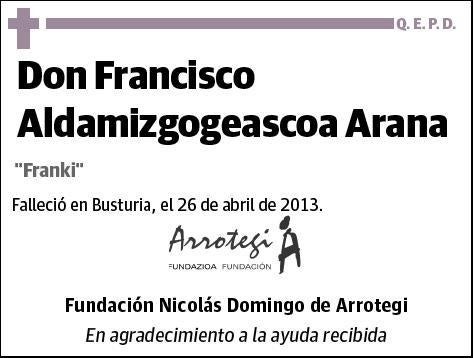 ALDAMIZGOGEASCOA ARANA,FRANCISCO JOSE