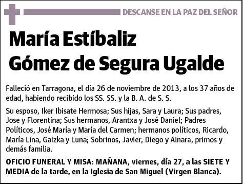 GOMEZ DE SEGURA UGALDE,MARIA ESTIBALIZ