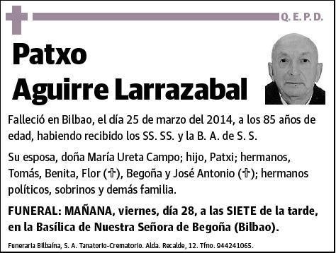 AGUIRRE LARRAZABAL,PATXO