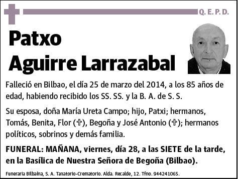 AGUIRRE LARRAZABAL,PATXO