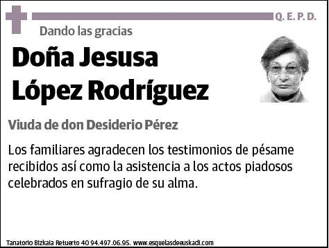 LOPEZ RODRIGUEZ,JESUSA