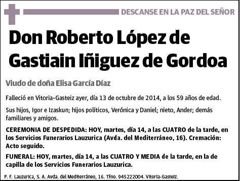 LOPEZ DE GASTIAIN IÑIGUEZ DE GORDOA,ROBERTO