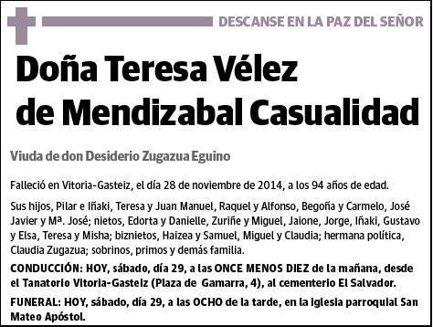 VELEZ DE MENDIZABAL CASUALIDAD,TERESA