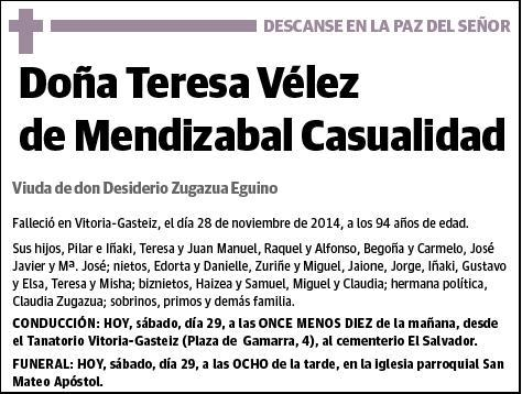 VELEZ DE MENDIZABAL CASUALIDAD,TERESA