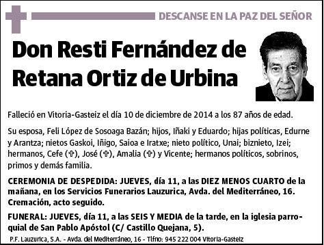 FERNANDEZ DE RETANA ORTIZ DE URBIBA,RESTI