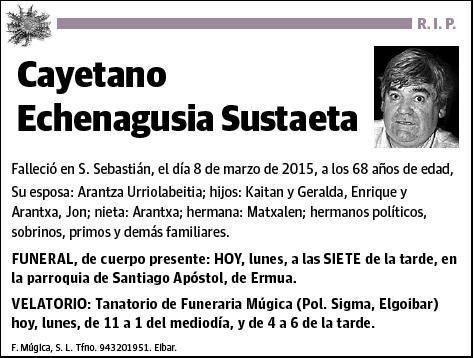 ECHENAGUSIA SUSTAETA,CAYETANO