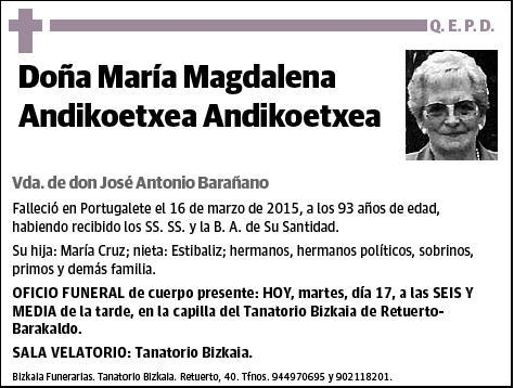 ANDIKOETXEA ANDIKOETXEA,MARIA MAGDALENA