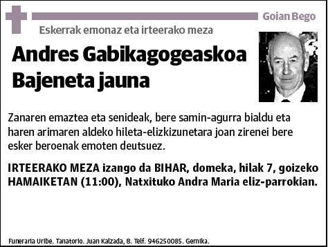 GABIKAGOGEASKOA BAJENETA,ANDRES