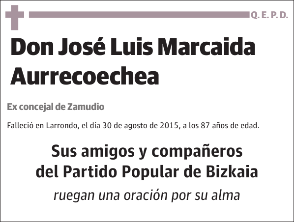 José Luis Marcaida Aurrecoechea Ex concejal de Zamudio