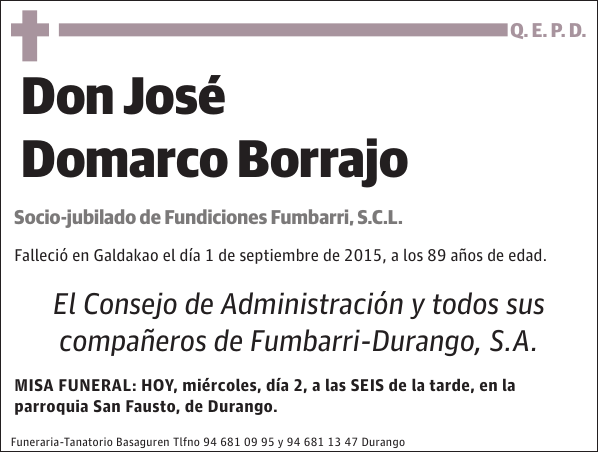 José Domarco Borrajo Socio-jubilado de Fundiciones Fumbarri, S.C.L.