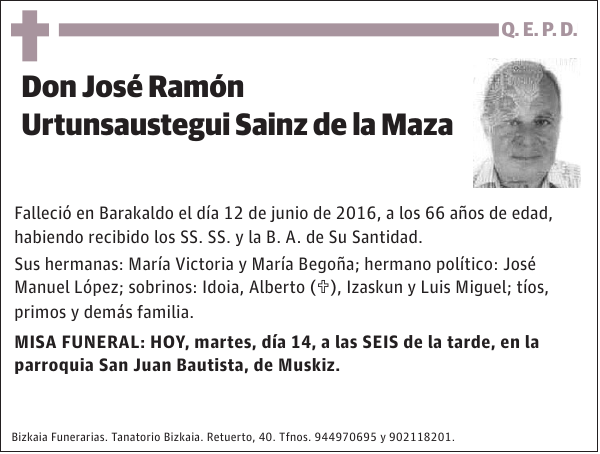 José Ramón Urtunsaustegui Sainz de la Maza