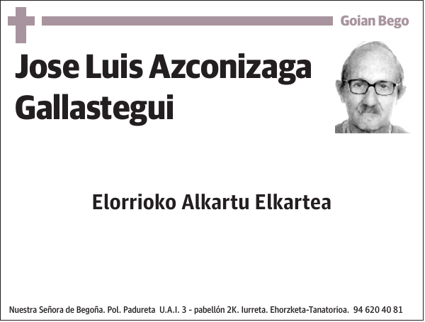 Jose Luis Azconizaga Gallastegui