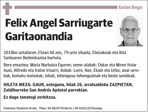 Felix Angel Sarriugarte Garitaonandia