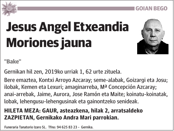 Jesus Angel Etxeandia Moriones