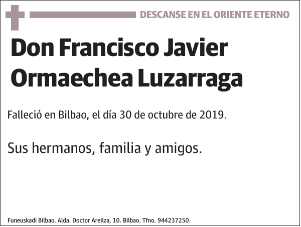 Francisco Javier Ormaechea Luzarraga