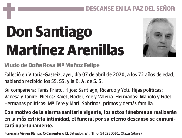 DESCANSE EN LA PAZ DEL SEÑOR Santiago Martínez Arenillas