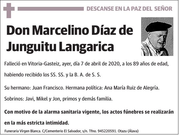 DESCANSE EN LA PAZ DEL SEÑOR Marcelino Díaz de Junguitu Langarica