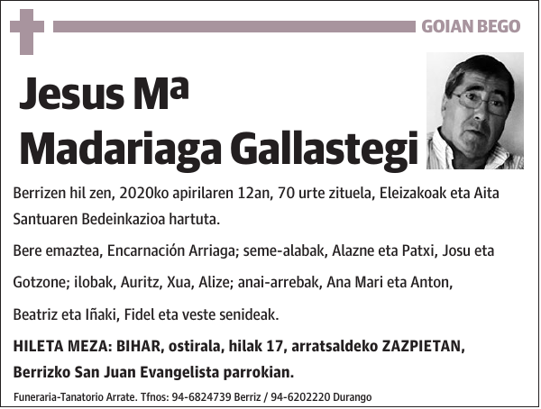 Jesus Mª Madariaga Gallastegi Berrizen