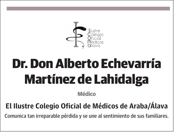 Dr. Alberto Echevarría Martínez de Lahidalga