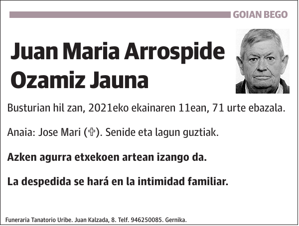 Juan Maria Arrospide Ozamiz Jauna