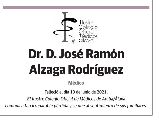 Dr. D. José Ramón Alzaga Rodríguez Médico