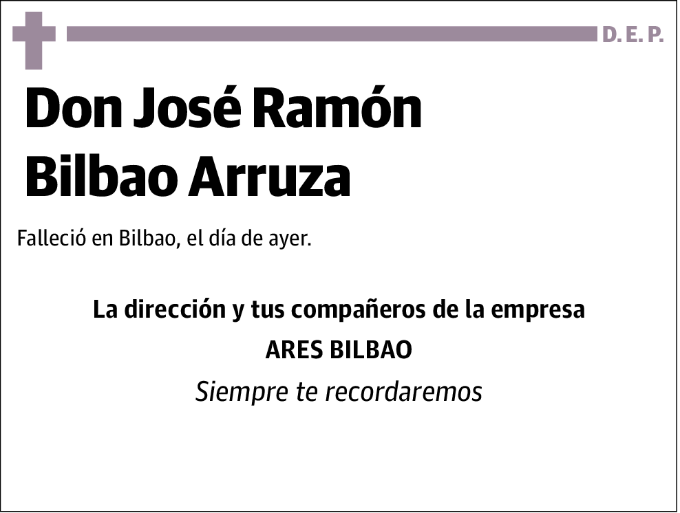 Don José Ramón Bilbao Arruza