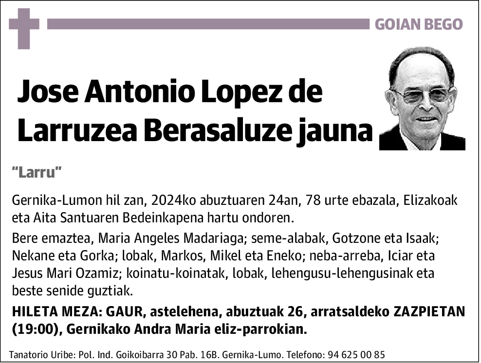 Jose Antonio Lopez de Larruzea Berasaluze