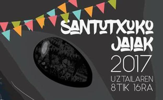 Programa de fiestas de Santutxu: Santutxuko jaiak 2017