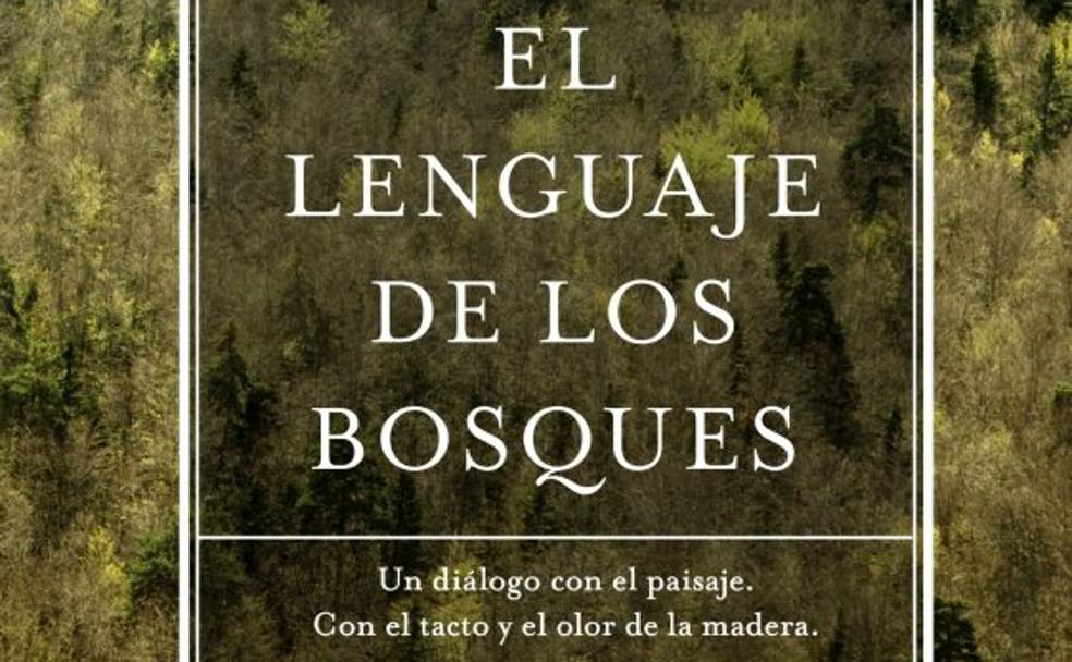 El Lenguaje De Los Bosques