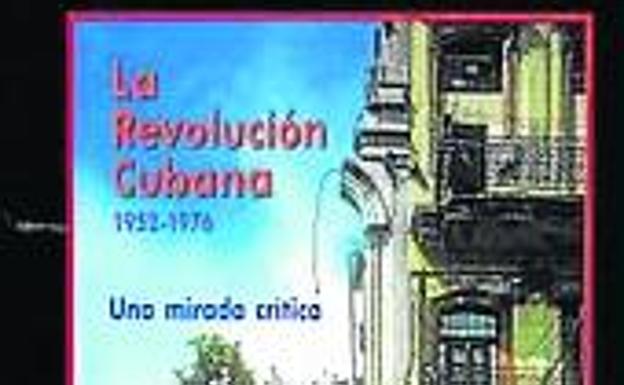 'La revolución cubana 1952-1976'