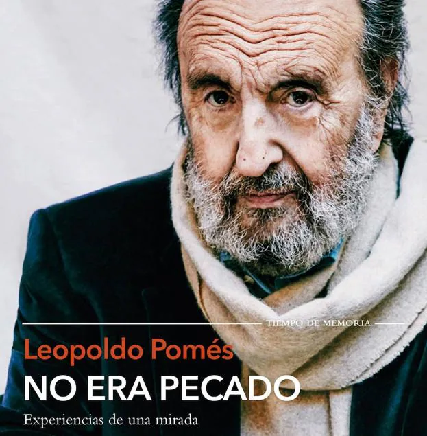 'No era pecado' de Leopoldo Pomés