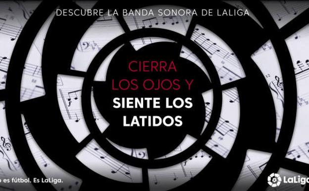 LaLiga pone banda sonora al fútbol