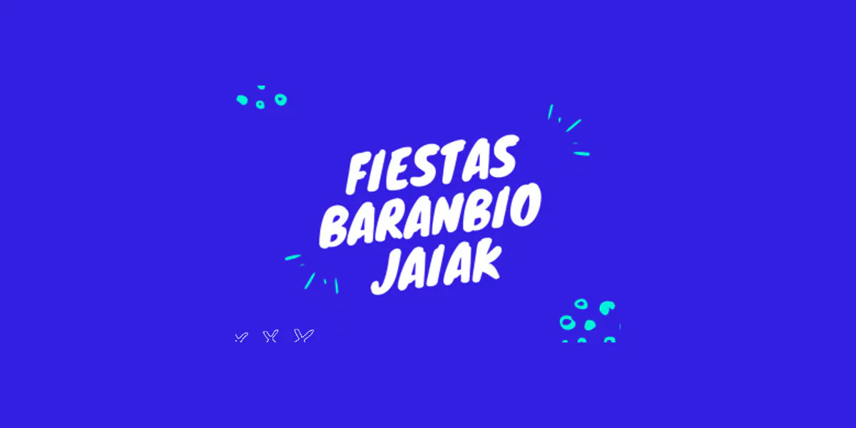 Programa de fiestas de Baranbio 2019: Baranbioko Jaiak