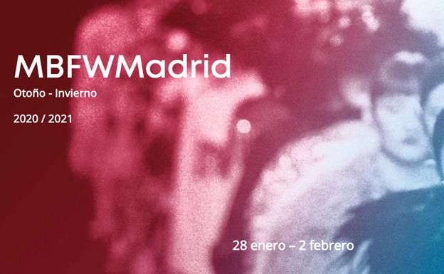 Fashion Week Madrid 2020: fechas, horarios y entradas