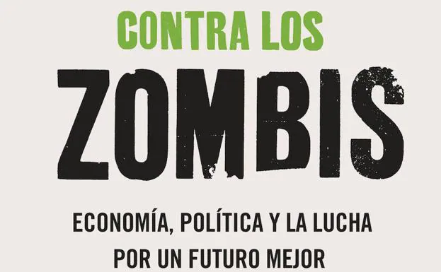 Por qué leer 'Contra los zombis'