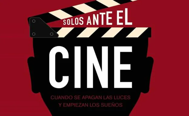 'Solos ante el cine' de Pedro García Cueto