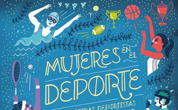 Ocho títulos sobre deporte femenino para el Día del Libro