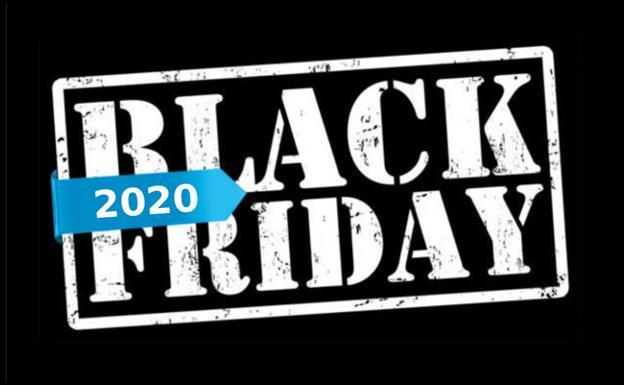 Llega el Black Friday 2020 con las mejores ofertas del mercado