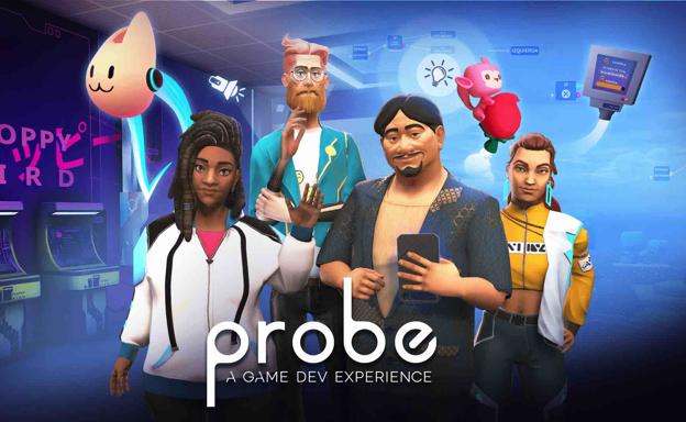 'Probe: A Game Dev Experience' o la aventura de desarrollar videojuegos