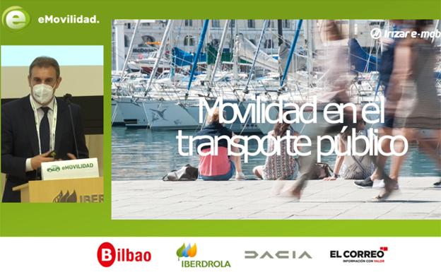 eMovilidad Euskadi 2022 | 'Irizar: movilidad en el transporte público', por Txema Otero