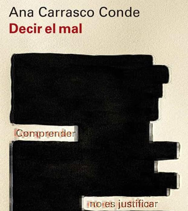 'Decir el mal' de Ana Carrasco Conde