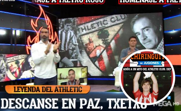 'El Chiringuito' se rinde a la leyenda de Txetxu Rojo