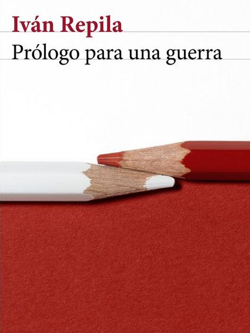 'Prólogo para una guerra' de Iván Repila