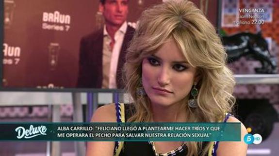 Alba Carrillo dinamita el 'Deluxe': «Feliciano propuso hacer tríos y operarme el pecho para salvar lo nuestro»
