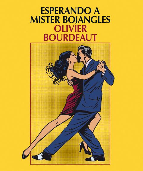 'Esperando a Mr. Bojangles', de Olivier Bourdeaut