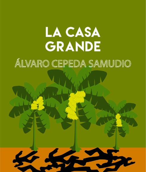 'La casa grande', de Álvaro Cepeda Samudio